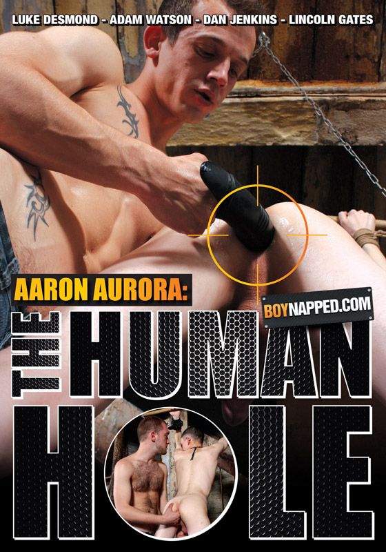 BOYNAPPED Aaron Aurora: The Human Hole